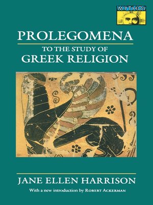 cover image of Prolegomena to the Study of Greek Religion